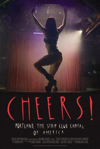 Cheers! Portland, The Strip Club Capital of America (2024) poster