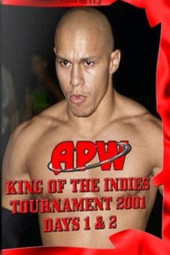 APW: King of The Indies 2001 - Day 1 (2001) poster