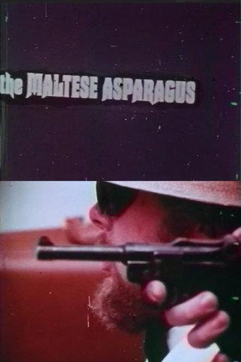 The Maltese Asparagus (1970) poster