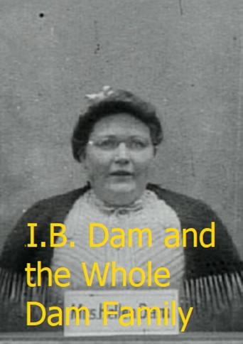I.B. Dam and the Whole Dam Family (1905) poster