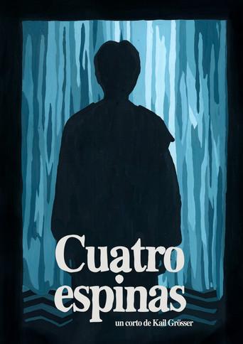 Cuatro Espinas () poster