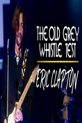 Eric Clapton: Old Grey Whistle Test (1977) poster
