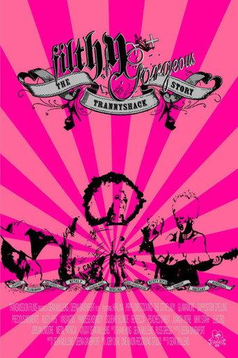 Filthy Gorgeous: The Trannyshack Story (2005) poster