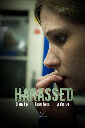 Harassed () poster