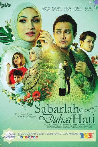 Sabarlah Duhai Hati (2021) poster