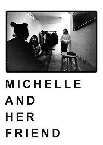 Michelle and Her Friend () poster