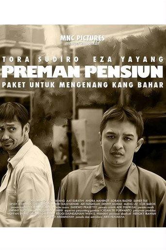 Preman Pensiun: Paket Untuk Mengenang Kang Bahar (2017) poster