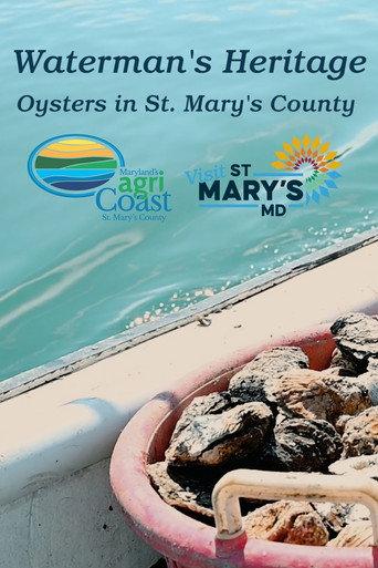 Waterman's Heritage - Oysters in St. Mary's County (2026) poster