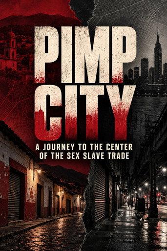 Pimp City: A Journey to the Center of the Sex Slave Trade (2014) poster