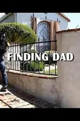 Finding dad (2012) poster