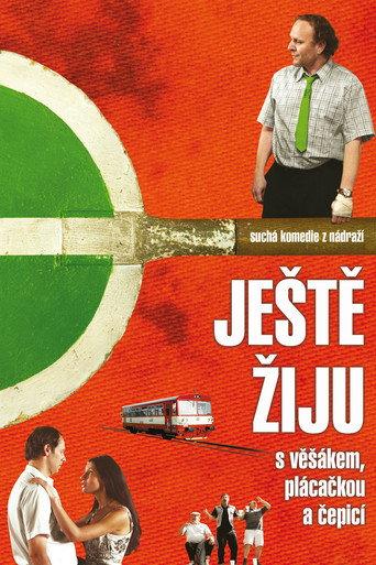 Ještě žiju s věšákem, plácačkou a čepicí (2006) poster