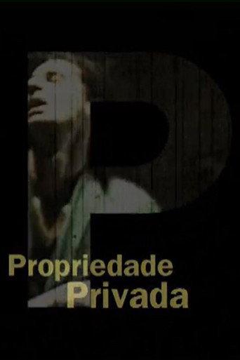 Propriedade Privada (2001) poster