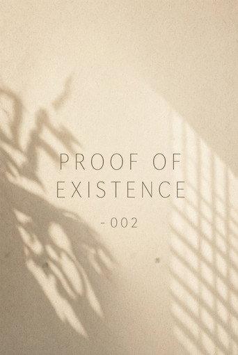 Proof of Existence - 002 (2026) poster