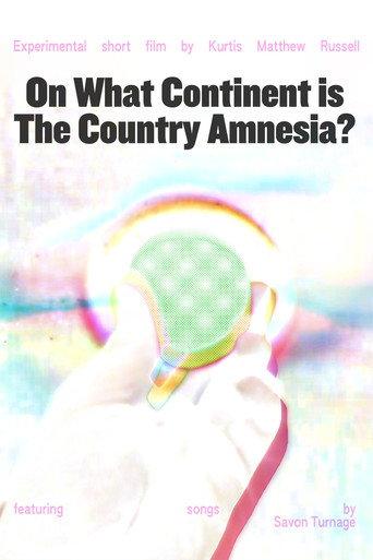 On What Continent is The Country Amnesia? (2025) poster