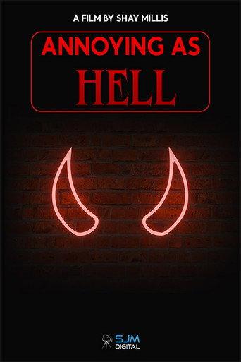 Annoying As Hell (2024) poster