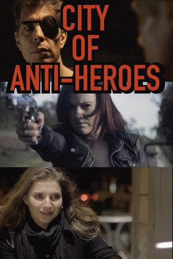 City of Anti-Heroes (2015) poster