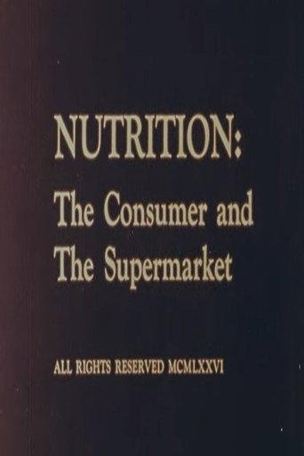 Nutrition: The Consumer and The Supermarket (1976) poster