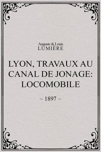 Lyon, travaux au canal de Jonage: locomobile (1897) poster