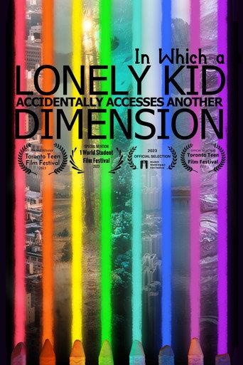 In Which A Lonely Kid Accidentally Accesses Another Dimension (2023) poster