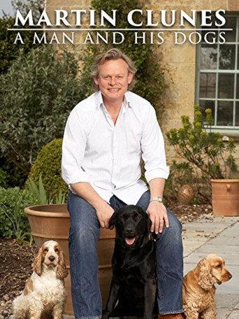 Martin Clunes: A Man and His Dogs (2008) poster