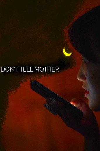 Don't Tell Mother (2022) poster