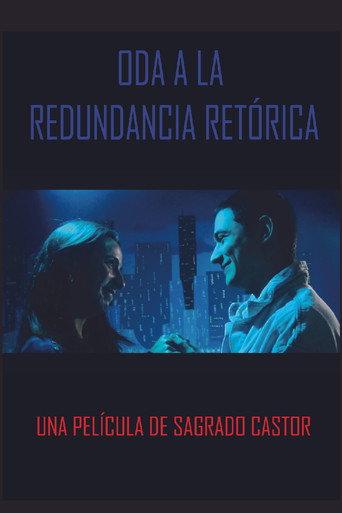 Oda a la redundancia retórica () poster