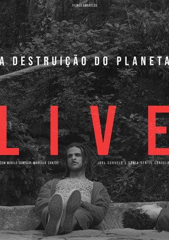 A Destruição do Planeta Live (2021) poster