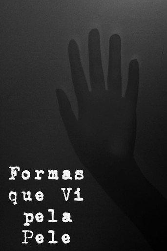 Formas que Vi pela Pele () poster