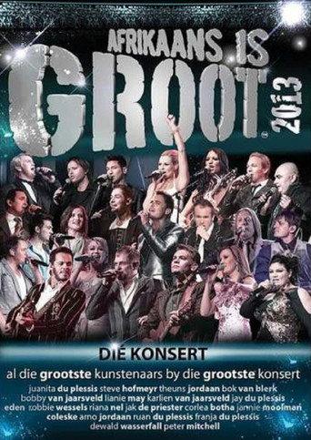 Afrikaans is Groot 2013 (2013) poster