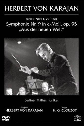 Clouzot filme Karajan : la Symphonie du Nouveau Monde de Dvořák () poster