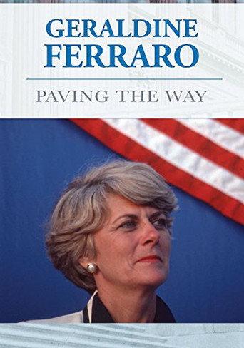 Geraldine Ferraro: Paving The Way (2013) poster