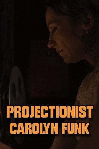 Projectionist: Carolyn Funk (2026) poster