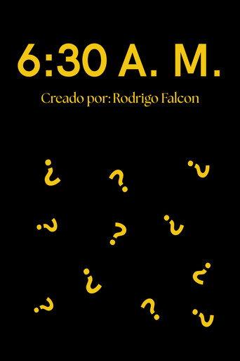6:30 A.M. (2026) poster