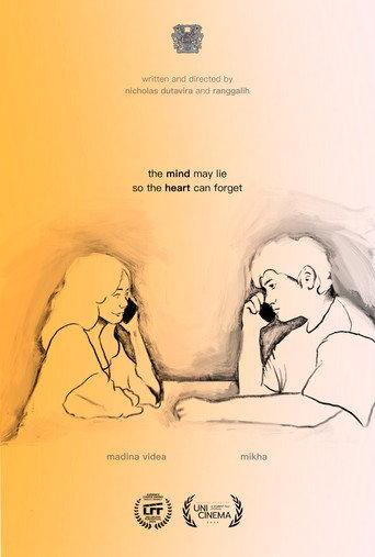 The Mind May Lie So The Heart Can Forget (2023) poster