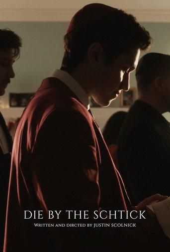 Die by the Schtick () poster
