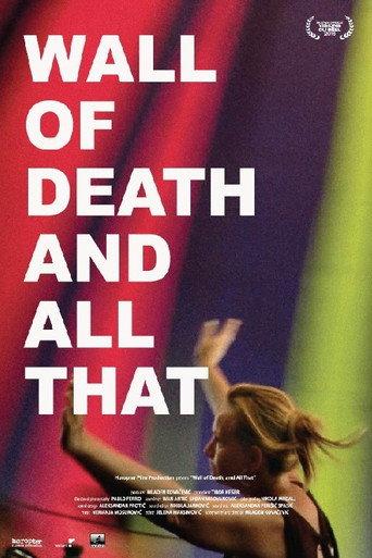 Wall of Death, and All That (2016) poster