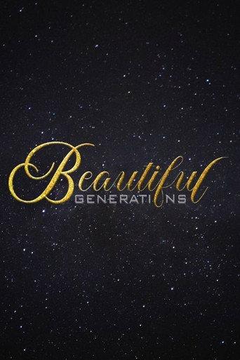 Beautiful Generations (2024) poster