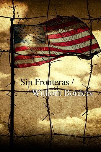 Sin Fronteras Without Borders (2015) poster