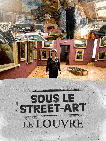 Sous le street-art, le louvre (2023) poster