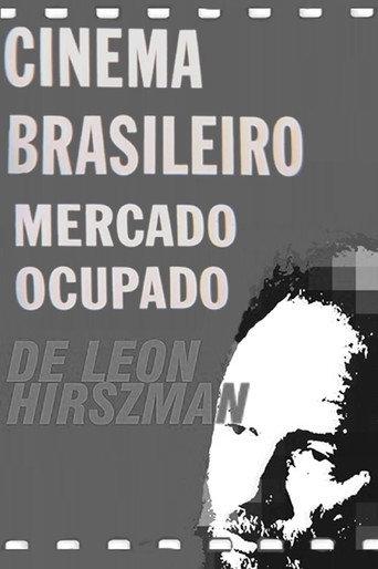 Cinema Brasileiro, Mercado Ocupado (1997) poster