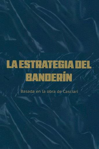 La estrategia del banderín (2025) poster