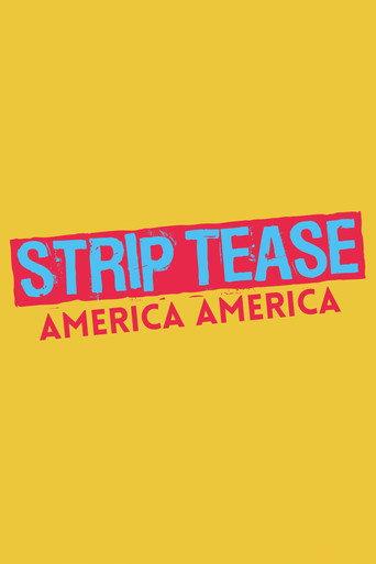 STRIP TEASE : America America (2004) poster