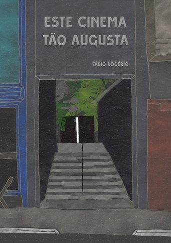 Este Cinema Tão Augusta (2024) poster