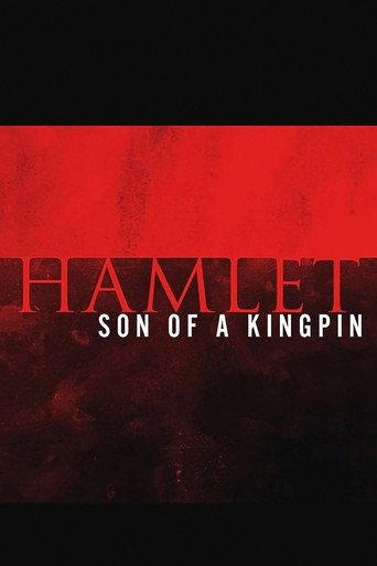 Hamlet: Son of a Kingpin (2015) poster