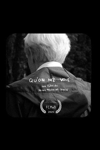 Qu'on me voie () poster
