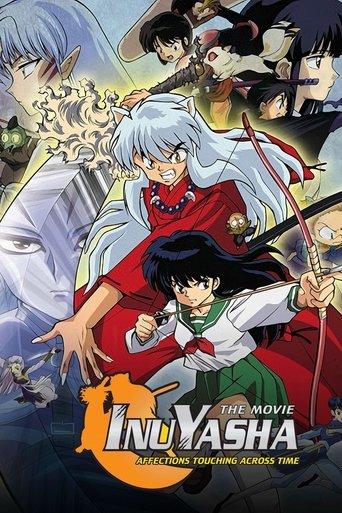 Inuyasha the Movie: Affections Touching Across Time (2001) poster