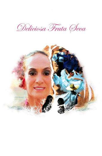 Deliciosa Fruta Seca (2017) poster