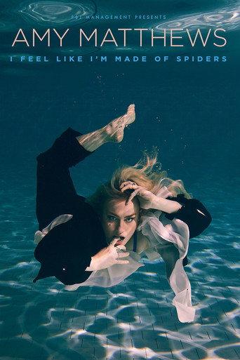 Amy Matthews: I Feel Like I'm Made of Spiders (2024) poster