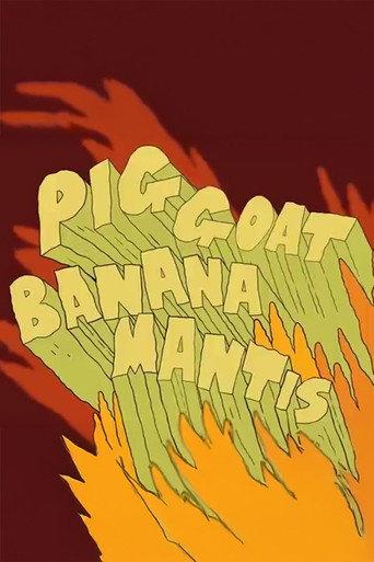 Pig Goat Banana Mantis! (2012) poster