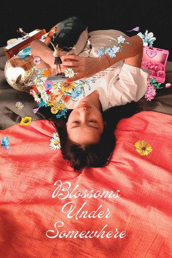 Blossoms Under Somewhere (2024) poster